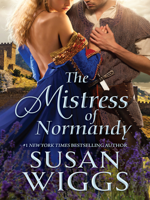 Title details for The Mistress of Normandy by Susan Wiggs - Wait list